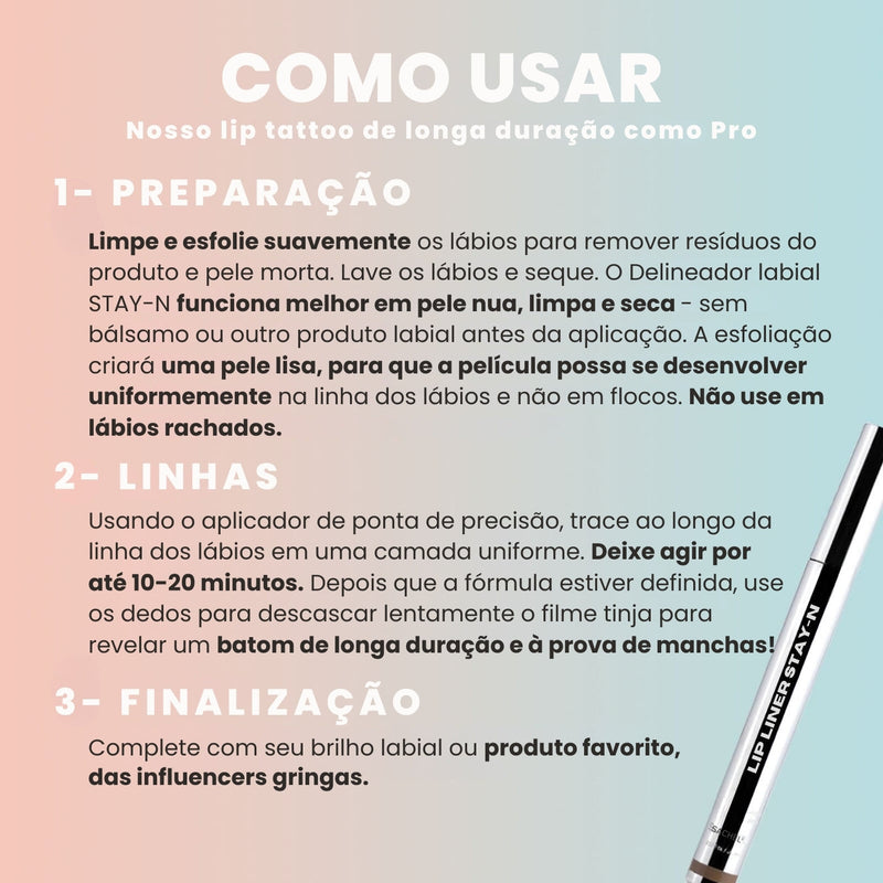 LIP TATTOO LINER STAY-N - COMPRE 2 E LEVE 5 🔥